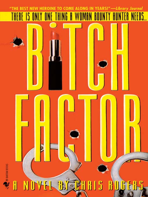 Title details for Bitch Factor by Chris Rogers - Available